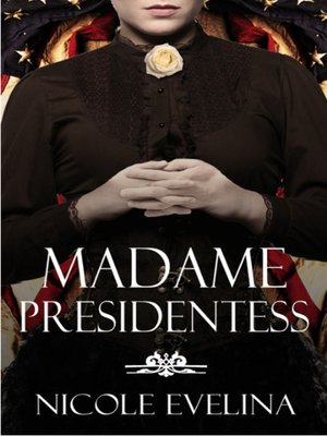 cover image of Madame Presidentess
